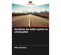 Système de lutte contre la criminalité