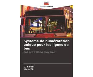 Système de numérotation unique pour les lignes de bus: Étude sur le système de réseau de bus