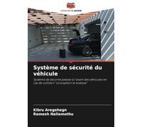 Système de sécurité du véhicule: Système de sécurité passive à l'avant des véhicules en cas de collision "conception et analyse"