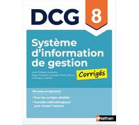 Système d'information de gestion DCG 8: Corrigés applications