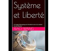 Système et Liberté: Un Voyage Philosophique de l'Anxiété face à l'IA vers la Co-création Humain-Machine