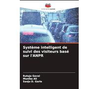 Système intelligent de suivi des visiteurs basé sur l'ANPR