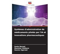 Systèmes d'administration de médicaments pilotés par l'IA et innovations pharmaceutiques