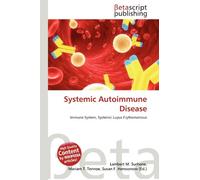 Systemic Autoimmune Disease: Immune System, Systemic Lupus Erythematosus