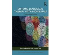 Systemic-Dialogical Therapy with Individuals: Finding One's Place