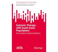 Systemic Therapy with South Asian Populations: Innovative Interventions