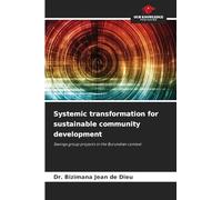 Systemic transformation for sustainable community development: Savings group projects in the Burundian context