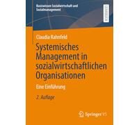 Systemisches Management in sozialwirtschaftlichen Organisationen: Eine Einführung