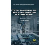 Systems Engineering for Critical Infrastructure in a Cyber World