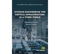 Systems Engineering for Critical Infrastructure in a Cyber World