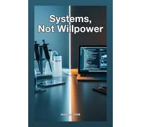 Systems, Not Willpower: A Mid-Career Researcher's Wet+Dry+AI Framework