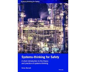 Systems-thinking for Safety: A Short Introduction to the Theory and Practice of Systems-thinking.: 1