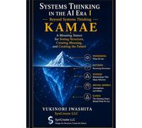Systems Thinking in the AI Era I: Kamae: A Meaning Stance for Seeing Structure and Creating the Future