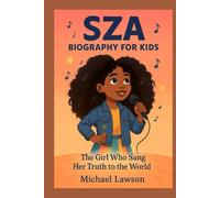 SZA Biography for Kids: The Girl Who Sang Her Truth to the World