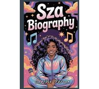 SZA BIOGRAPHY: How a Voice of a Generation Changed Music and Inspired Millions to Own Their Truth Through Music