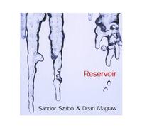 Szabo, Sandor & Dean Magraw - Reservoir