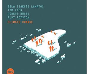 Szakcsi Lakatos, Bela - Climate Change