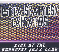 Béla Szakcsi Lakatos Live at the Budapest Jazz Club (CD) Album