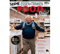 SZENE HAMBURG ESSEN + TRINKEN FOOD 2025/2026: Kochende Ku¿nstler. Kulinarische Hintergru¿nde. Leckere Tipps rund ums Essen.