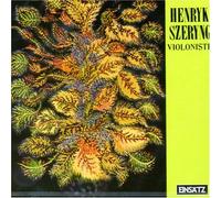 SZERYNG, HENRYK - EARLIEST RECORDINGS