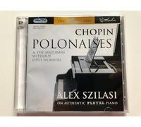 Szilasi Alex - F. Chopin: Polonaises & The Mazurkas Without Opus