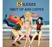 Szilenze - Shut Up & Listen