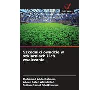 Szkodniki owadzie w szklarniach i ich zwalczanie