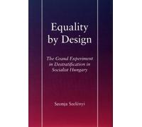 Szonja Szelényi Equality by Design (Copertina rigida)
