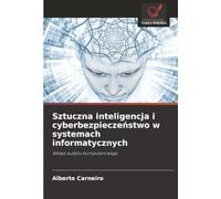 Sztuczna inteligencja i cyberbezpieczeństwo w systemach informatycznych: Wkład audytu komputerowego: Wk¿ad audytu komputerowego