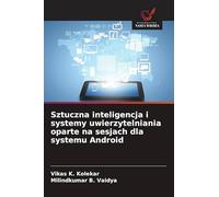 Sztuczna inteligencja i systemy uwierzytelniania oparte na sesjach dla systemu Android
