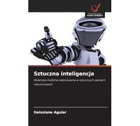 Sztuczna inteligencja: Robotyka mobilna zastosowana w sztucznych sieciach neuronowych