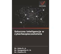 Sztuczna inteligencja w cyberbezpieczeństwie