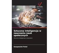 Sztuczna inteligencja w nauczaniu nauk spo¿ecznych: Sztuczna inteligencja w nauczaniu
