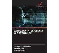 SZTUCZNA INTELIGENCJA W ORTODONCJI