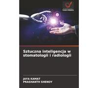 Sztuczna inteligencja w stomatologii i radiologii