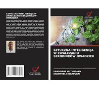 SZTUCZNA INTELIGENCJA W ZWALCZANIU SZKODNIKÓW OWADZICH
