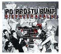 Sztywny Pal Azji - Po prostu bunt: Nieprzemakalni [CD]