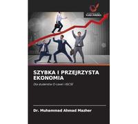 SZYBKA I PRZEJRZYSTA EKONOMIA: Dla studentów O-Level i IGCSE