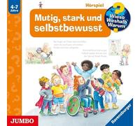 Szylowicki,Sonja,Kinder,U. Wieso? Weshalb? Warum?: Mutig,Stark und Selbstb (CD)