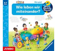 Szylowicki, Sonja - Wieso? Weshalb? Warum?: Wie Leben Wir Miteinander?