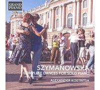 Maria Szymanowska Szymanowska: Complete Dances for Solo Piano (CD) Album