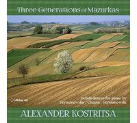 Szymanowski/ Chopin - Three Generations Of Mazurkas