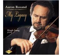 Szymanowski/Chopin/Wieniawski - Aaron Rosand: My Legacy