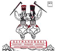 Szymanowski, K. - Phantasy/Masques/Harnasie
