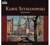 Szymanowski, K. - Piano Works