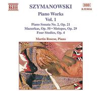 Szymanowski Karol - Opere X Pf (Integrale) Vol.1: Sonat