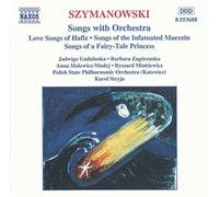 Szymanowski Karol - Songs With Orchestra