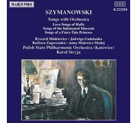Szymanowski/ Minkiewicz/ Stryja - Songs With Orchestra