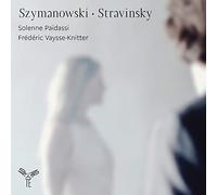 Karol Szymanowski Szymanowski/Stravinsky (CD) Album Digipak