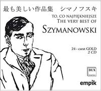 Szymanowski - Very Best Of Szymanowski